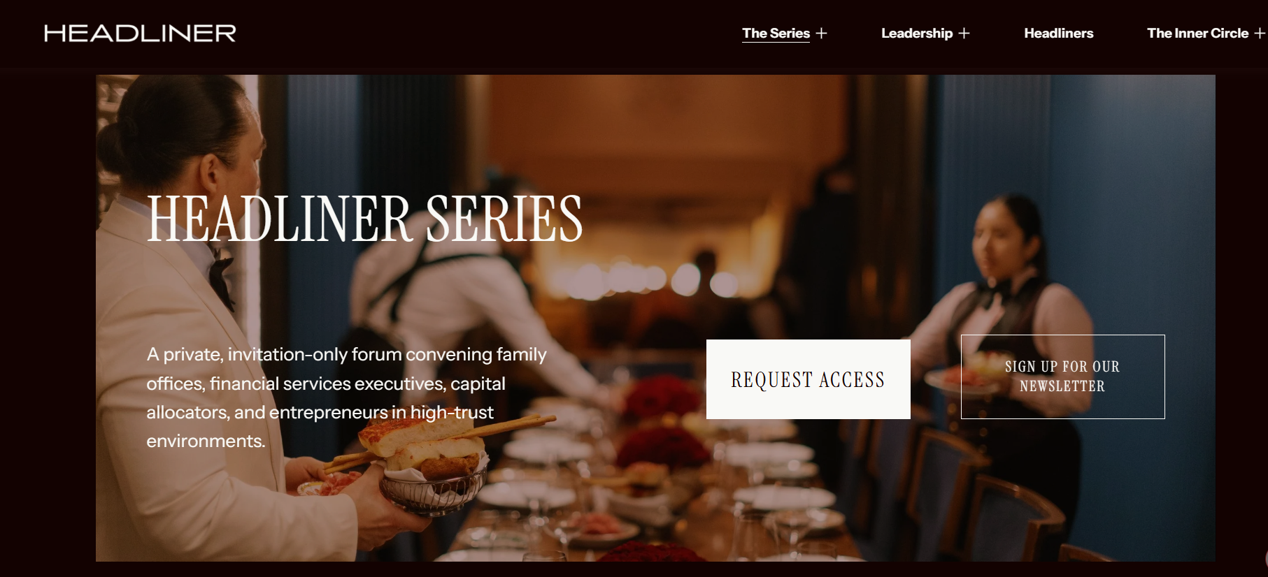 Headliner Series homepage featuring its invitation-only dinner experience